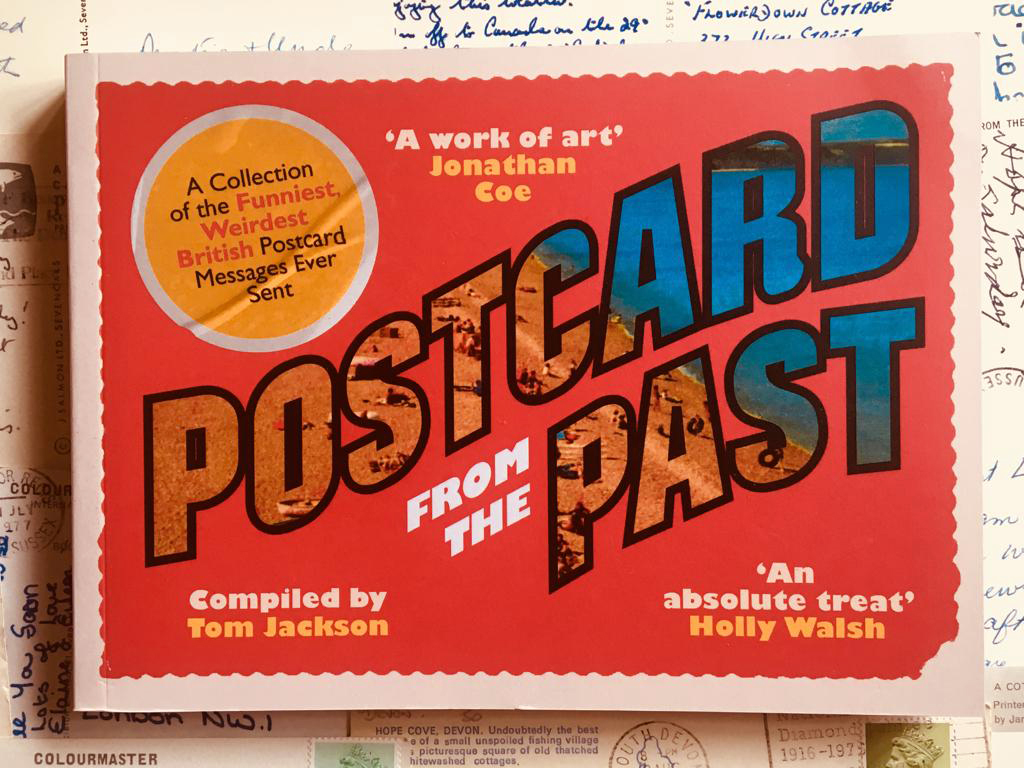 Tom Jackson, Postcard from the Past book, Past postcard, podcast from the past, Tom Jackson postcard,,